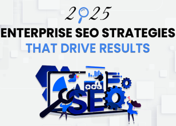 Enterprise SEO Strategies That Actually Drive Results