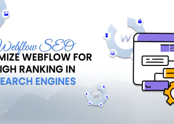 Webflow SEO Tips: How to Rank Your Webflow Website Fast