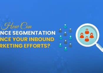 How Can Audience Segmentation Enhance Your Inbound Marketing Efforts? How Can Audience Segmentation Enhance Your Inbound Marketing Efforts? How Can Audience Segmentation Enhance Your Inbound Marketing Efforts?