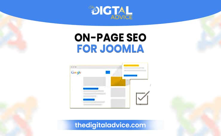 Joomla SEO Guide 2025: Detailed Guide for Ranking a Joomla Website Joomla SEO Guide 2025: Detailed Guide for Ranking a Joomla Website On-Page SEO for Joomla
