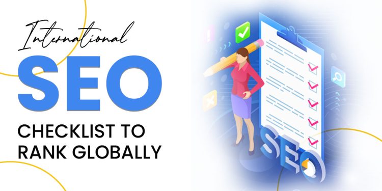 International SEO: 2025 Checklist To Rank Globally