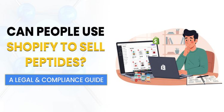 Can People Use Shopify to Sell Peptides? A Legal & Compliance Guide Can People Use Shopify to Sell Peptides? A Legal & Compliance Guide can people use shopify to sell peptides
