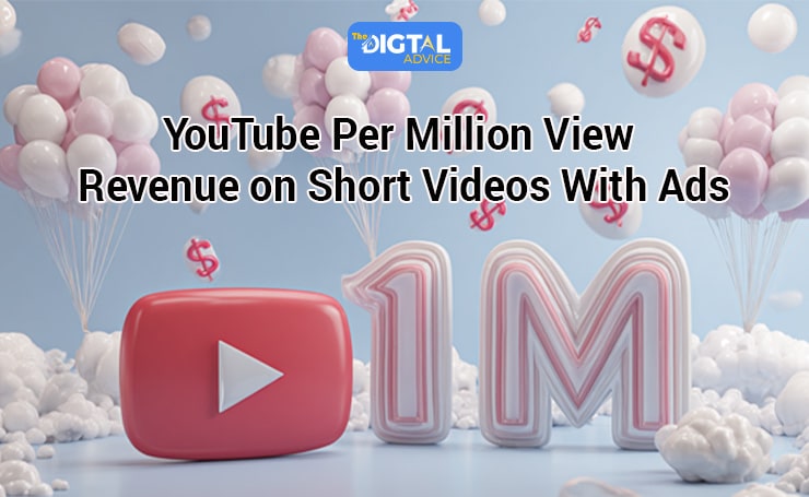 YouTube Per Million View Revenue on Short Videos With Ads