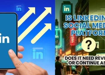 Is LinkedIn a Social Media Platform