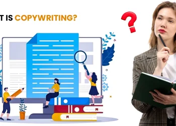 What is Copywriting? Types, Skills, Benefits, and Techniques