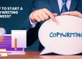 How to Start a Copywriting Business