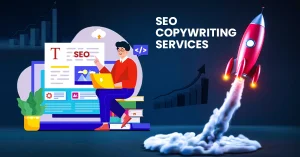 SEO Copywriting Services That Boost the Conversions and Rankings 
