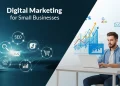 Digital Marketing for Small Businesses